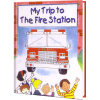 My Trip to the Fire Station