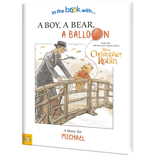 Personalized Christopher Robin: A Boy, A Bear, A Balloon Book