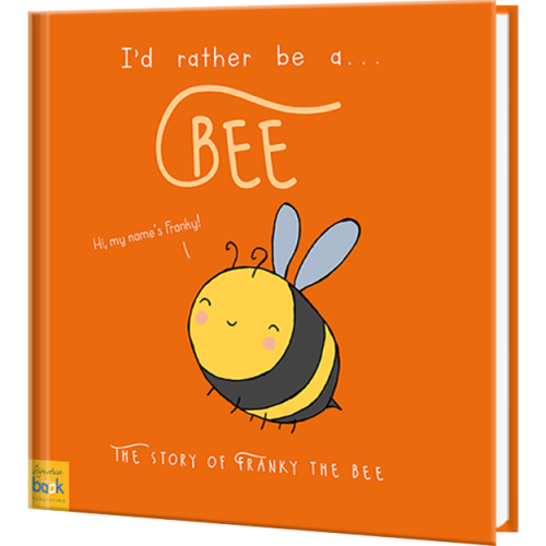 I'd Rather Be A Bee Personalized Book