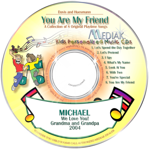 You Are My Friend Personalized Children's Music CD